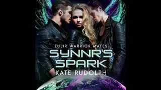 Synnr's Spark: Fated Mate Alien Romance - Kate Rudolph