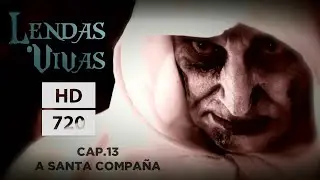 Lendas Vivas - A Santa Compaña