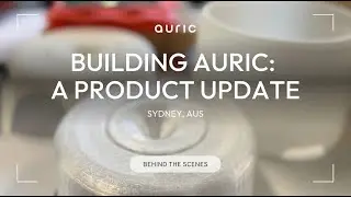 Building Auric: A Product Update