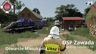 NOWA SERIA | OSP Zawada wyjazd do otwarcia mieszkania #1