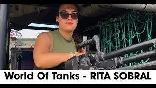 World of Tanks - The ledendary RITA SOBRAL in Gunners Hot Seat