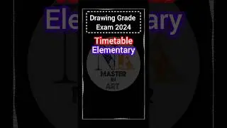 Elementary & Intermediate Drawing Grade Exam 2024 TIMETABLE #artexam