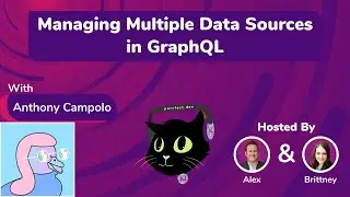 2.13 - Managing Multiple Data Sources in GraphQL