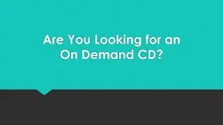Looking for On Demand CD?