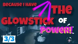 Phasmophobia Funny - Play Phasmophobia they said.. Use the glowstick they said..