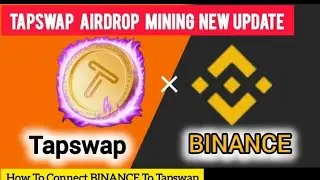 EARN 600$ INSTANT  | TAPSWAP X BINANCE | HOW TO CONNECT TAPSWAP WITH BINANCE. | BIG ANNOUNCEMENT.