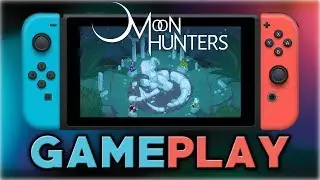 Moon Hunters | First 30 Minutes | Nintendo Switch