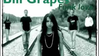 Bill Grapes - Funk love