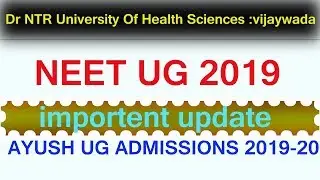 AP NTRUHS  NEET UG 2019 update about Ayush Courses Admissions 2019-20