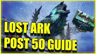 LOST ARK WHAT TO DO AFTER LV 50 !! Beginner POST 50 GUIDE (WHAT IS 2 2 3)