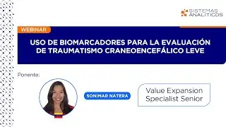 Webinar: Uso de biomarcadores para la evaluación de Traumatismo Craneoencefálico leve