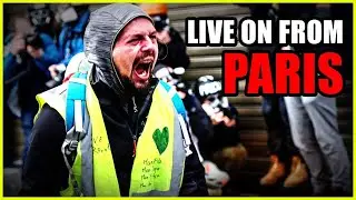 LIVE From Paris With The Yellow Vest Protests