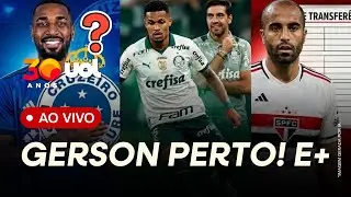GERSON PERTO DO CRUZEIRO! PALMEIRAS: COMO MARLON IMPRESSIONOU ABEL? SÃO PAULO SEM REFORÇOS? +