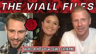 Viall Files Episode 137: Bachelor Hot Gos with Sean & Catherine