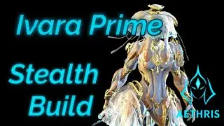 Warframe | Ivara Prime | Stealth Sustain Setup