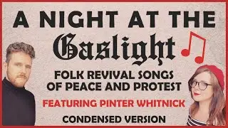 A Night at the Gaslight | Sixties Folk Revival | Virtual Concerts with Pinter Whitnick