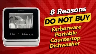 🚫 DON'T BUY Farberware Portable Countertop Dishwasher Before Watching THIS! 🚫 (8 Reasons)