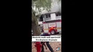 Westside multi-unit apartment fire displaces 34 people