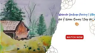 Watercolor Landscape Painting | Village Hut & Nature Scenery | Easy Art
