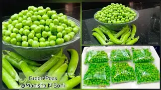 Frozen Matar.How to preserve Peas(मटर)for one year.Quickly process and store and use whenever uwant