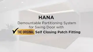 Hana - Demountable Partitioning System for Swing Door With Self-Closing Patch Fitting | Ozone