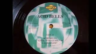 Acid Bells - Acid Bells (Acid Mix) (B2)