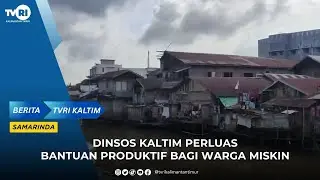 DINSOS KALTIM PERLUAS BANTUAN PRODUKTIF BAGI WARGA MISKIN