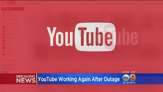 YouTube Back Online After Global Outage