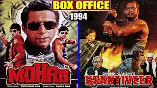 Krantiveer 1994 vs Mohra 1994 Movie Budget, Box Office Collection, Verdict and Facts