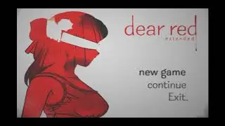 Dear Red. Let's see how creepy this game is. (Part 2)