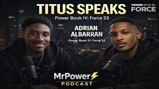Adrian Albarran Breaks Down Playing Hitter &ldquo;Titus&rdquo; On Power Book IV: Force S3!
