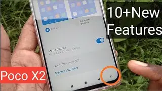 Poco X2 new features 10+ miui 11 ?