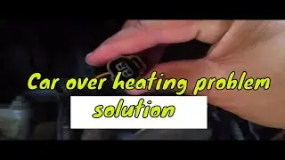 car engine over heating problem | auto Fan problem solution | 2022