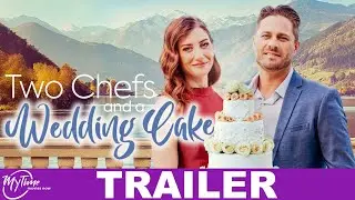 Two Chefs and a Wedding Cake | Romance Trailer | Francesca Bianchi | @mytimemovienetwork