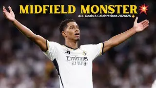 Jude Bellingham &ndash; All Goals & Celebrations I Real Madrid  I 2024&ndash;25 Season