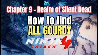 Ninja Gaiden 4 &ndash; ALL Gourdy Locations in Chapter 9! Realm of Silent Dead Guide