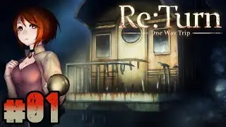 Re:Turn: One Way Trip EP 1 | UM TERROR DENTRO DE UM TREM!!  #returnonewaytrip #game