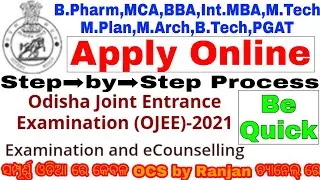OJEE Online Form apply 2021//B.Pharm,MCA,MBA,MTech,BTech,BBA,M.Plan//Ojee Step by Step Apply process