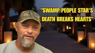 Swamp People Legend Junior Edwards Dies | Fans & Cast Share Emotional Tributes