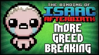 Greed Mode BROKEN #5 - Afterbirth Greed Mode [68]