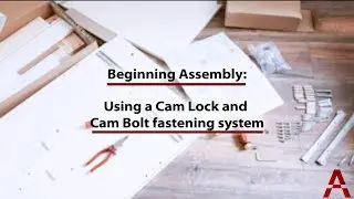 How to Use a Cam Lock and Cam Bolt
