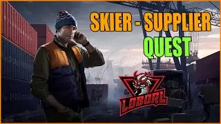 Skier Supplier Quest  | .12.9 - Escape From Tarkov