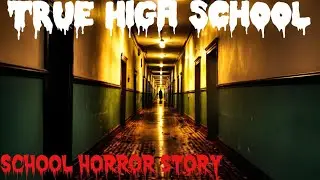 Disturbing True High School Horror Story