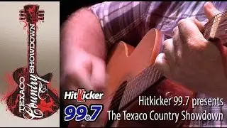 Hitkicker 99.7 Texaco Country Showdown