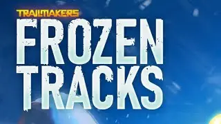 FIRST LOOK! Sneak Peek Gameplay! Trailmakers: Frozen Tracks Playthrough [E1]