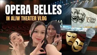 OBVlogs: Opera Belles performing in Aliw Theater! 🎭 