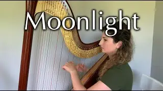 Moonlight - Harp Cover - Wedding Music - Harpist - Prelude