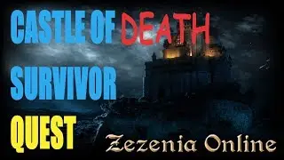 Zezenia Online - Castle of death survivor quest