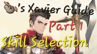 Sloth's Xavier Guide Part 1: Skill Choice Sword of Convallaria