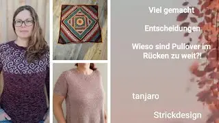 Viel gemacht, Entscheidungen. Wieso sind Pullover im Rücken zu weit?!